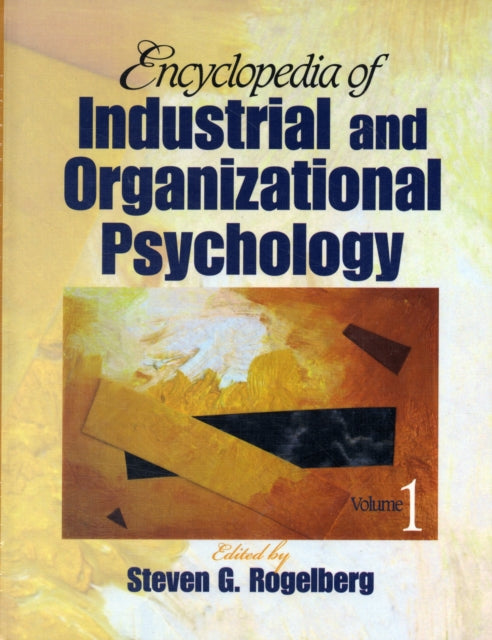 Book cover of: Encyclopedia of Industrial and Organizational Psychology. By: Steven G. Rogelberg