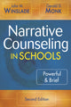 Book cover of: Narrative Counseling in Schools. By: John M.  (Maxwell) Winslade, John Winslade