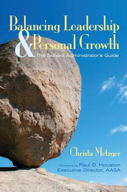 Book cover of: Balancing Leadership and Personal Growth