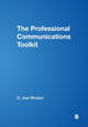 Book cover of: Professional Communications Toolkit. By: D . Joel Whalen, D. Joel Whalen