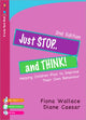 Book cover of: Just Stop and Think!. By: Fiona Wallace