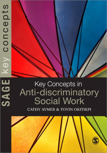 Book cover of: Key Concepts in Anti-Discriminatory Social Work