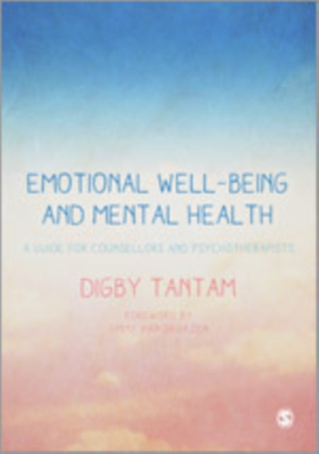 Book cover of: Emotional Well-being and Mental Health. By: Emmy van Deurzen