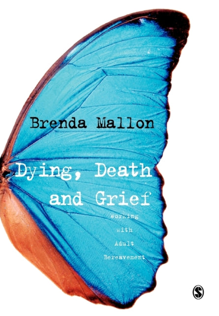 Book cover of: Dying, Death and Grief. By: Brenda Mallon