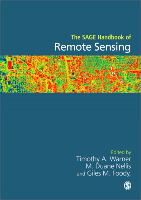 Book cover of: SAGE Handbook of Remote Sensing. By: Timothy A. Warner
