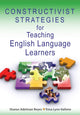 Book cover of: Constructivist Strategies for Teaching English Language Learners. By: Sharon Adelman Reyes