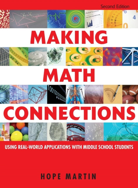 Book cover of: Making Math Connections. By: Hope Martin