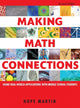 Book cover of: Making Math Connections. By: Hope Martin
