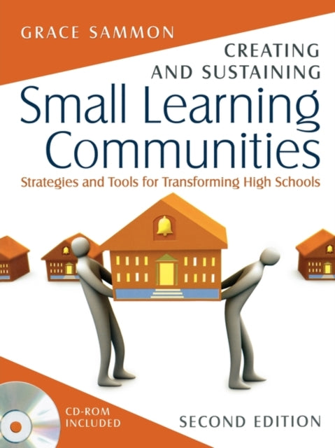 Book cover of: Creating and Sustaining Small Learning Communities. By: Grace Sammon, Grace M. Sammon