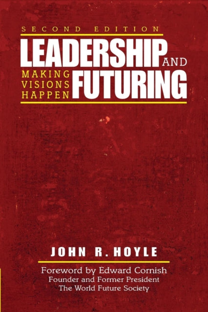Book cover of: Leadership and Futuring. By: John R. Hoyle