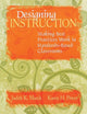 Book cover of: Designing Instruction. By: Judith K March, Judith K. March