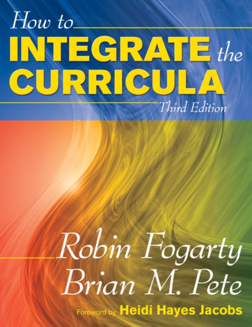 Book cover of: How to Integrate the Curricula. By: Robin Fogarty