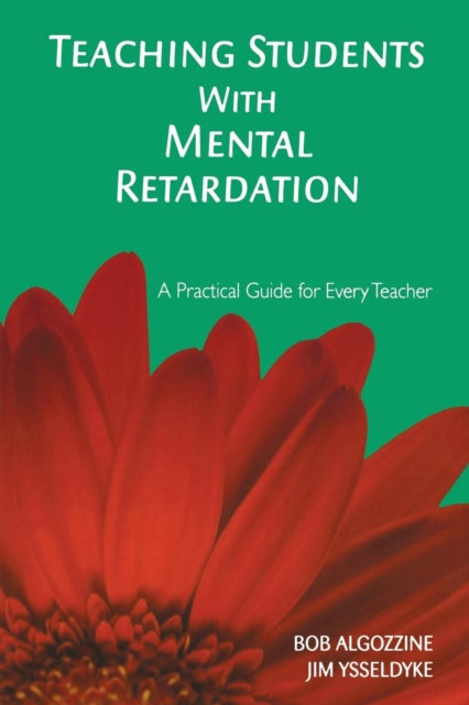 Book cover of: Teaching Students With Mental Retardation. By: Robert Algozzine