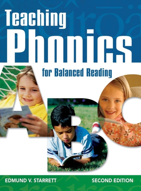 Book cover of: Teaching Phonics for Balanced Reading. By: E. V. Starrett, Edmund V. Starrett