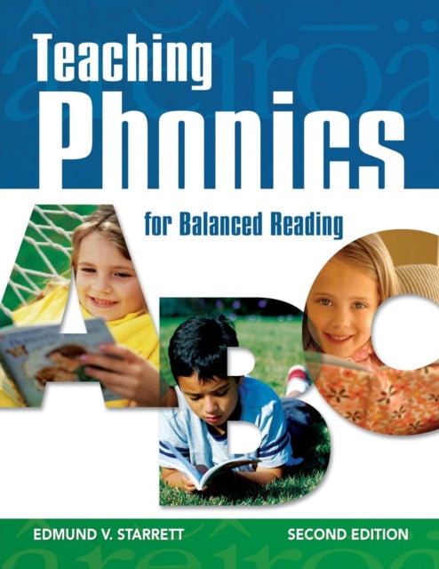 Book cover of: Teaching Phonics for Balanced Reading. By: Edmund V. Starrett, E. V. Starrett