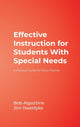 Book cover of: Effective Instruction for Students With Special Needs. By: Robert Algozzine