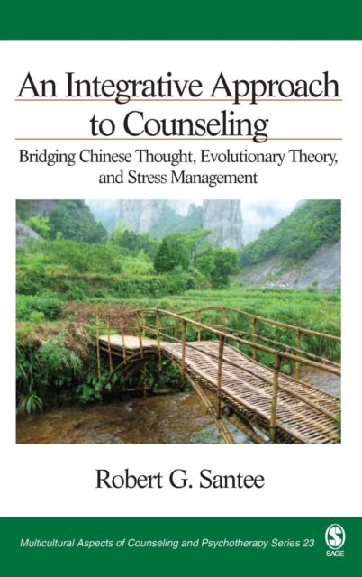 Book cover of: Integrative Approach to Counseling. By: Robert G. Santee