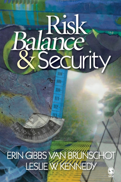 Book cover of: Risk Balance and Security. By: Erin Gibbs Van Brunschot, Erin G. Van Brunschot