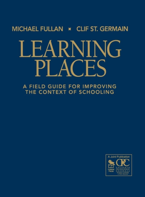 Book cover of: Learning Places. By: Michael Fullan