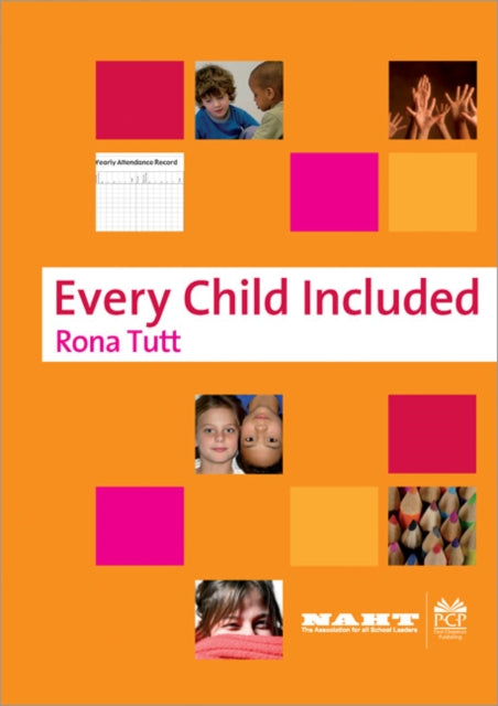 Book cover of: Every Child Included. By: Rona Tutt