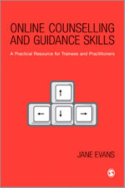 Book cover of: Online Counselling and Guidance Skills. By: Jane Evans