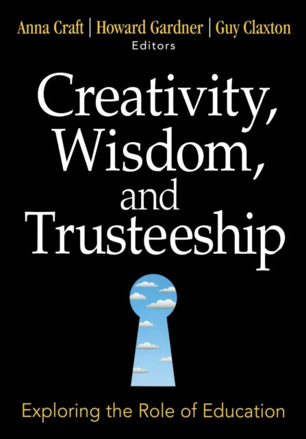 Book cover of: Creativity, Wisdom, and Trusteeship