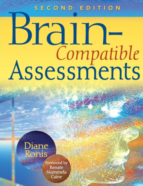Book cover of: Brain-Compatible Assessments. By: Diane L. Ronis