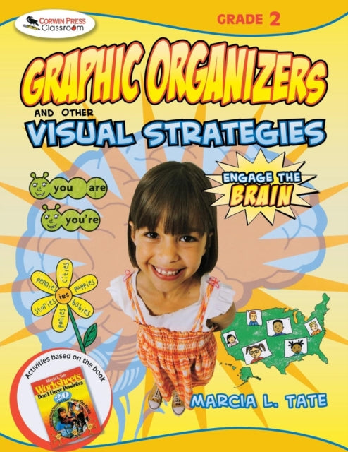 Book cover of: Engage the Brain: Graphic Organizers and Other Visual Strategies, Grade Two. By: Marcia L. Tate