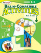 Book cover of: Brain-Compatible Activities, Grades 3-5. By: David A. Sousa