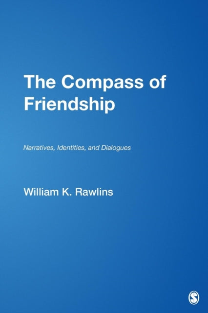 Book cover of: Compass of Friendship. By: William K. Rawlins