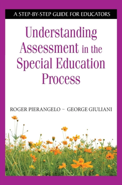 Book cover of: Understanding Assessment in the Special Education Process. By: Roger Pierangelo