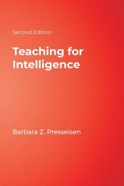 Book cover of: Teaching for Intelligence. By: Barbara Z. Presseisen