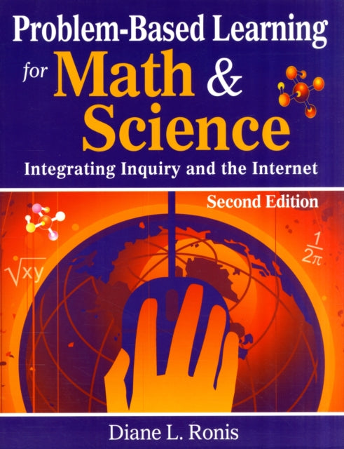 Book cover of: Problem-Based Learning for Math & Science. By: Diane L. Ronis