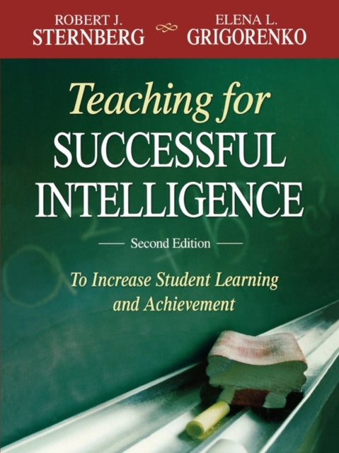 Book cover of: Teaching for Successful Intelligence. By: Robert J. Sternberg