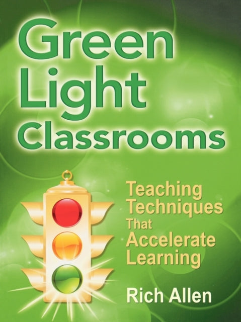 Book cover of: Green Light Classrooms. By: Rich Allen