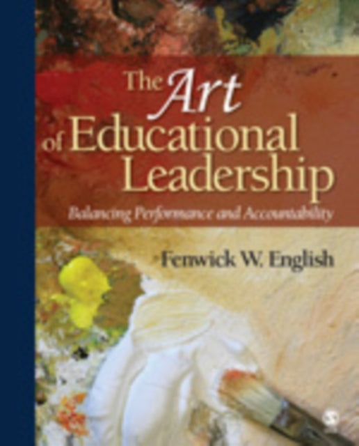 Book cover of: Art of Educational Leadership. By: Fenwick W. English