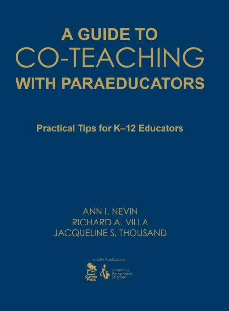 Book cover of: Guide to Co-Teaching With Paraeducators. By: Ann Nevin