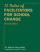 Book cover of: Twelve Roles of Facilitators for School Change. By: R. Bruce Williams