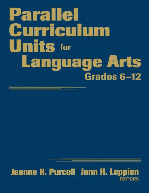 Book cover of: Parallel Curriculum Units for Language Arts, Grades 6-12