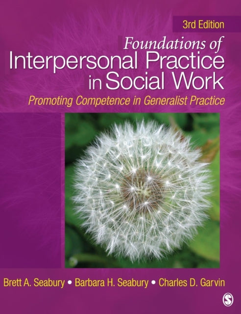 Book cover of: Foundations of Interpersonal Practice in Social Work. By: Brett A. Seabury