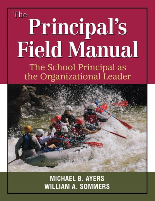 Book cover of: Principal's Field Manual. By: Michael B. Ayers