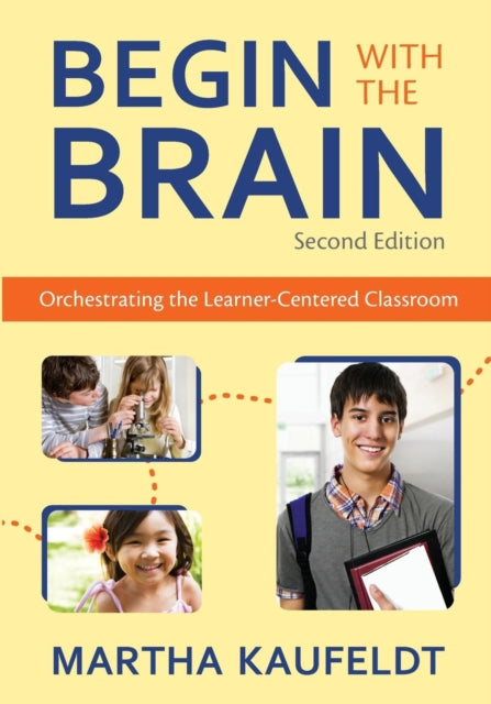 Book cover of: Begin With the Brain
