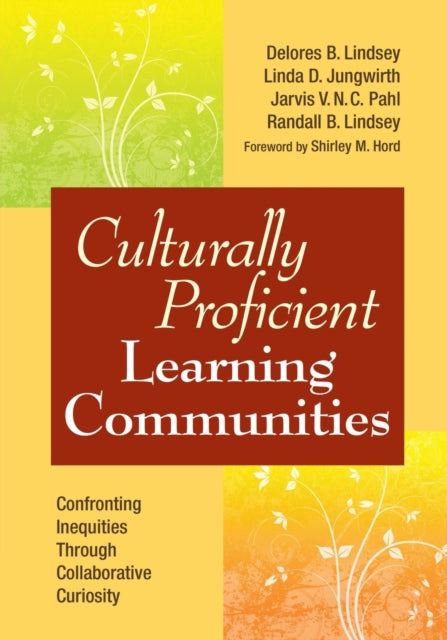 Book cover of: Culturally Proficient Learning Communities