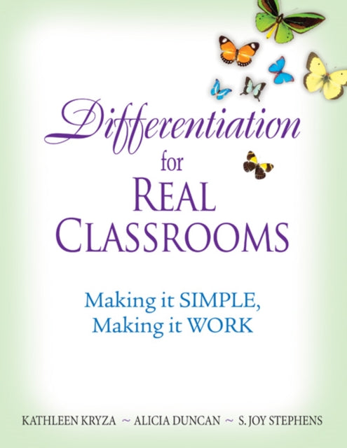 Book cover of: Differentiation for Real Classrooms. By: Kathleen Kryza