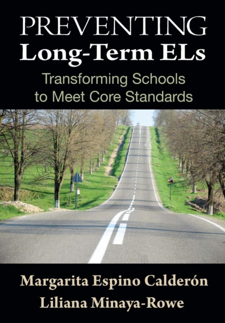 Book cover of: Preventing Long-Term ELs. By: Margarita Calderón