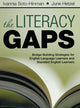 Book cover of: Literacy Gaps. By: Ivannia Soto-Hinman