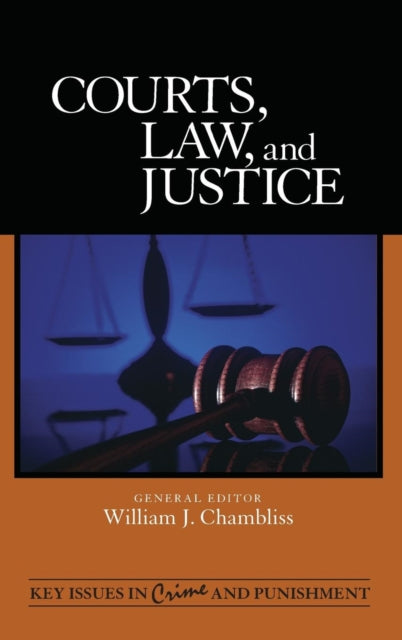 Book cover of: Courts, Law, and Justice. By: William J. Chambliss