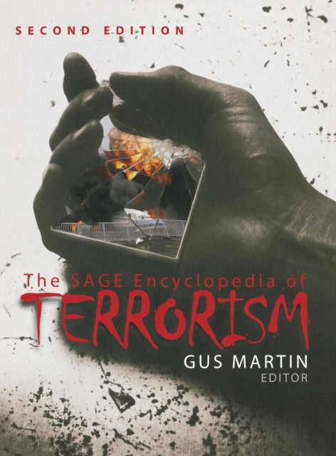 Book cover of: SAGE Encyclopedia of Terrorism, Second Edition. By: Gus Martin