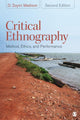 Book cover of: Critical Ethnography. By: D. Soyini Madison