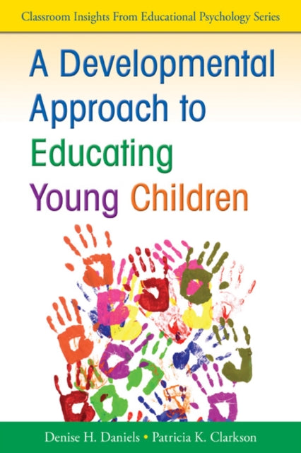 Book cover of: Developmental Approach to Educating Young Children. By: Denise H. Daniels